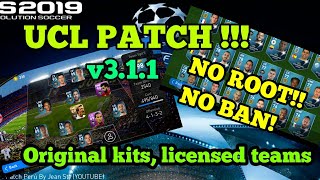 PES 2019 MOBILE - UCL Patch v3.1.1 | NO ROOT |  Original kits, licensed team's, enhanced graphics