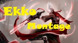 Ekko montage #2