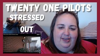 LOVED IT! First Time Hearing TWENTY ONE PILOTS - Stressed Out REACTION!