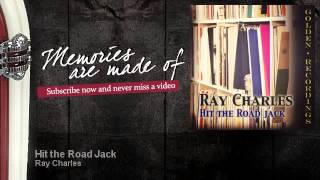 Ray Charles - Hit the Road Jack - Memories Are Made Of