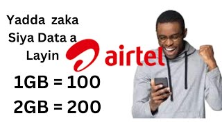 Garabasa masu Airtel 1GB = 200 a layin Airtel | Data mai sauki