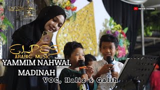 YAMMIM NAHWAL MADINAH - GAMBUS EL PES Arabian Music Vokalis Bocil Bocil bikin heboh