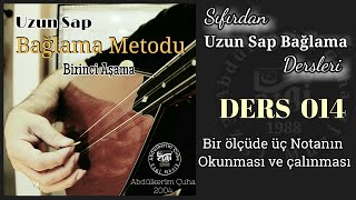 Sıfırdan Uzun  Sap Bağlama Dersleri #014