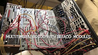 “Multitimbral B2600 with Befaco Percall and Rampage” by Friendly Noise