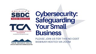 Cybersecurity: Safeguarding Your Small Business 10/10/2024