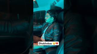 Dhokhebaaz 💔😞…….      #youtubeshorts #sad #shortvideo