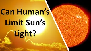 Can Human's Limit Sun's Light on Earth? | Aerosol in Atmosphere | Explained in Hindi | Kahaniyan |