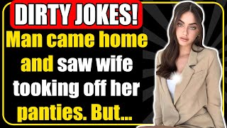 🤣 DIRTY JOKE ! - 😋Man Came Home😳 & Was Shocked😱 to See His Wife...😁