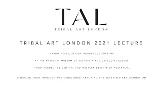 TAL 2021 Lecture Programme - Guided tour of Songlines: Tracking the Seven Sisters exhibition