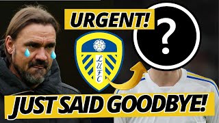 💣 END OF THE SAGA! 😭 FANS MOURN THIS LOSS! - LEEDS UNITED NEWS TODAY