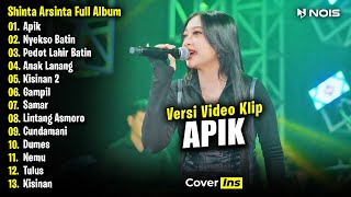 Shinta Arsinta - Apik | Full Album Terbaru 2024 (Video Klip)