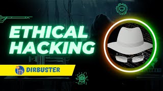 DirBuster tool | Ethical hacking | Script kiddie