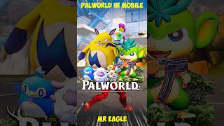 Finally Palworld Mobile is here 🤯 #shorts #shortvideo #youtubeshorts