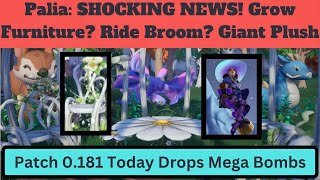 Palia GIGANTIC NEWS TODAY! Patch 0.181 is MASSSIVE! Grow Furniture. Fly on Broom! Giant Plush & more