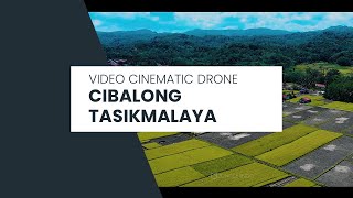 #2 CINEMATIC VIDEO DRONE 4K CIBALONG TASIKMALAYA