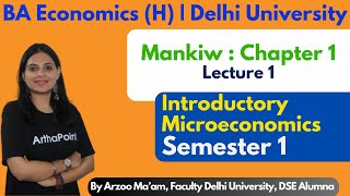 L1 | Ten Principles of Economics | Introductory Microeconomics | BA(H) Eco | B.Com(H) | Mankiw | GE