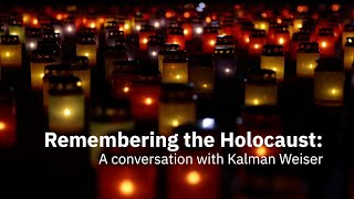 Why Remembering the Holocaust Matters