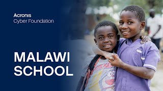 Acronis Cyber Foundation Diary - Malawi School