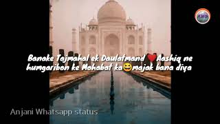 Mohabaat WhatsApp status by Anjani Whatsapp status