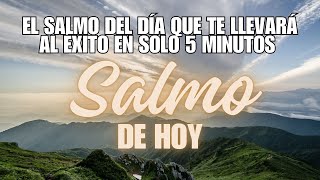 El Salmo del Día que te llevará al ÉXITO en solo 5 minutos | 9 Octubre 2024