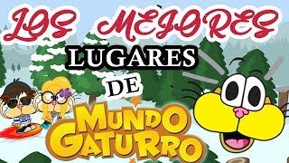 LOS 5 MEJORES LUGARES DE MUNDO GATURRO | Cristian Calderon