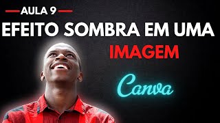 Como criar o efeito sombra em uma imagem no Canva