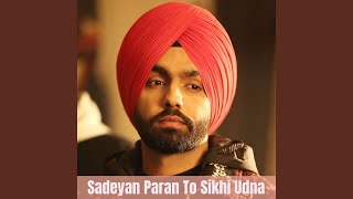 Sadeyan Paran To Sikhi Udna