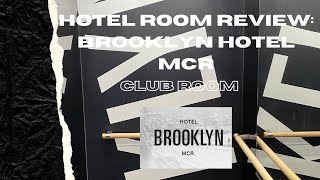 Hotel Room Tour: Hotel Brooklyn MCR