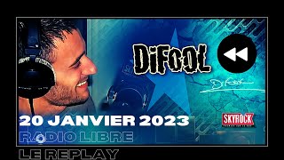 🎧Radio Libre du Vendredi 20 Janvier 2023 // Difool est sur Skyrock 🎙️(REPLAY ⏪)