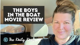 The Boys in the Boat Review & Societal Reflections {Daily Dash: November 29, 2023}