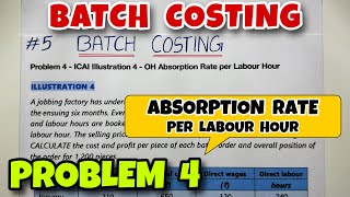 #5 Batch Costing - Problem 4 - B.COM / CMA / CA INTER - By Saheb Academy