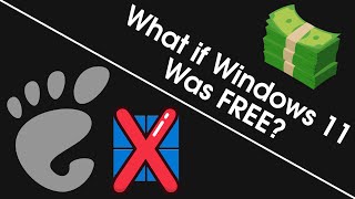 What if Windows 11 Was FREE? - GNOME