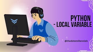 Python Local Variable | Explained Local Variable Scope in Python | What is local Variable in Python