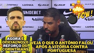 TIMÃO VENCE NA ESTREIA DE ANTÓNIO OLIVEIRA, CORINTHIANS GARANTE A CONTRATAÇÃO DE IGOR CORONADO…