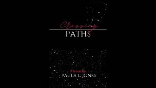 "Crossing Paths" a sci-fi romance novel by Paula L Jones