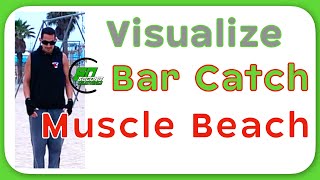 DYNAMIC CALISTHENICS: Wesley masters the Bar Catch - Muscle Beach