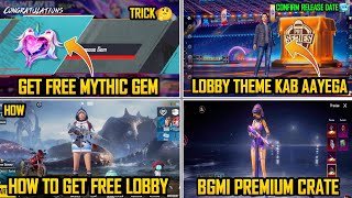 🧿OMG!! 😮 Get Free MYTHIC LOBBY | FREE GEM IN BGMI | BMPS LOBBY THEME RELEASE DATE | COMFY SHAHBAJ