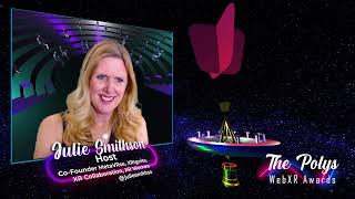 Julie Smithson - Welcome to the 1st Polys - WebXR Awards Keynote