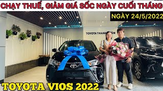 ✅ Giá xe Toyota Vios 2022 mới nhất ngày cuối tháng| Tiếp tục giảm giá chạy thuế