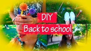 DIY BACK TO SCHOOL | Обратно в школу |  Alina Gold |