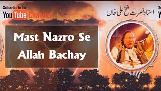 mast nazron se allah bachaye nusrat fateh ali khan