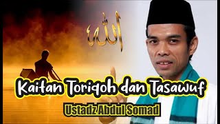 USTAD ABDUL SOMAD | KAITAN TORIQOH DAN TASAWUF