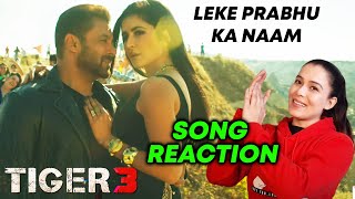 Leke Prabhu Ka Naam Song Reaction | Tiger 3 | Salman Khan And Katrina Kaif | Arijit Singh