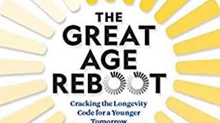 The Great Age Reboot By Michael Roizen