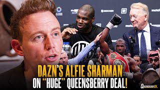 DAZNs Alfie Sharman on "HUGE" Queensberry Deal, Teases Big Fights & What Fans Can Expect 🔥🤩