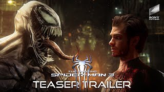 THE AMAZING SPIDER MAN 3- New Beginning – Trailer 2024 Andrew Garfield Movie - Sony Pictures