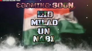 Cooming Soon Eid Milad Un Nabi 2022 Status / Jashne Eid Milad 2022 Status || Milad E Mustafa 2022