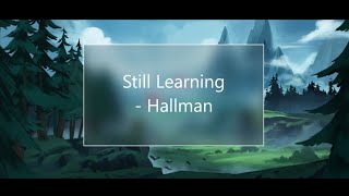 Still Learning - Hallman (Smooth Relaxing Music)