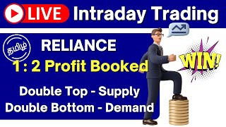 Live Intraday Trading Tamil | Reliance 1 : 2 Target Booked!