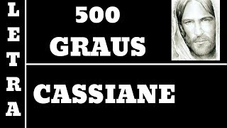 500 GRAUS - CASSIANE - AO VIVO -  LETRA (ALL 90)